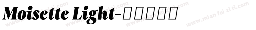 Moisette Light字体转换